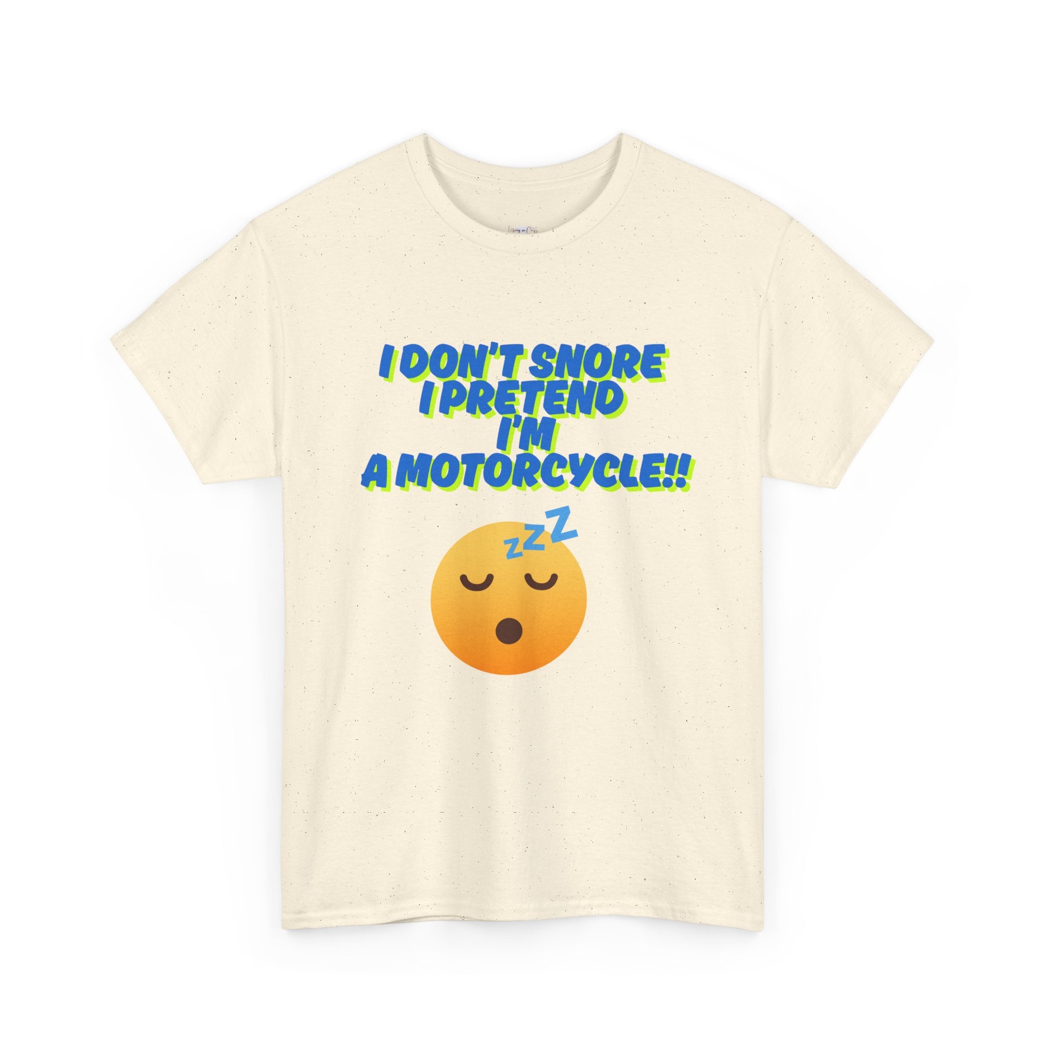 Unisex Heavy Cotton Tee with 'I Don't Snore, I Pretend I'm a Motorcycle' Design | Fun Gift for Motorcyclists, Casual Wear, Birthday, [...]
