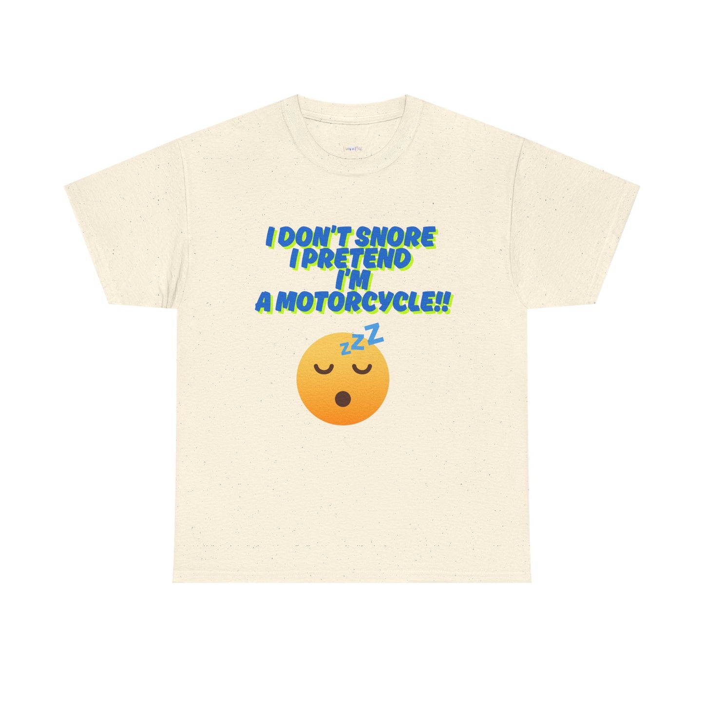 Unisex Heavy Cotton Tee with 'I Don't Snore, I Pretend I'm a Motorcycle' Design | Fun Gift for Motorcyclists, Casual Wear, Birthday, [...]