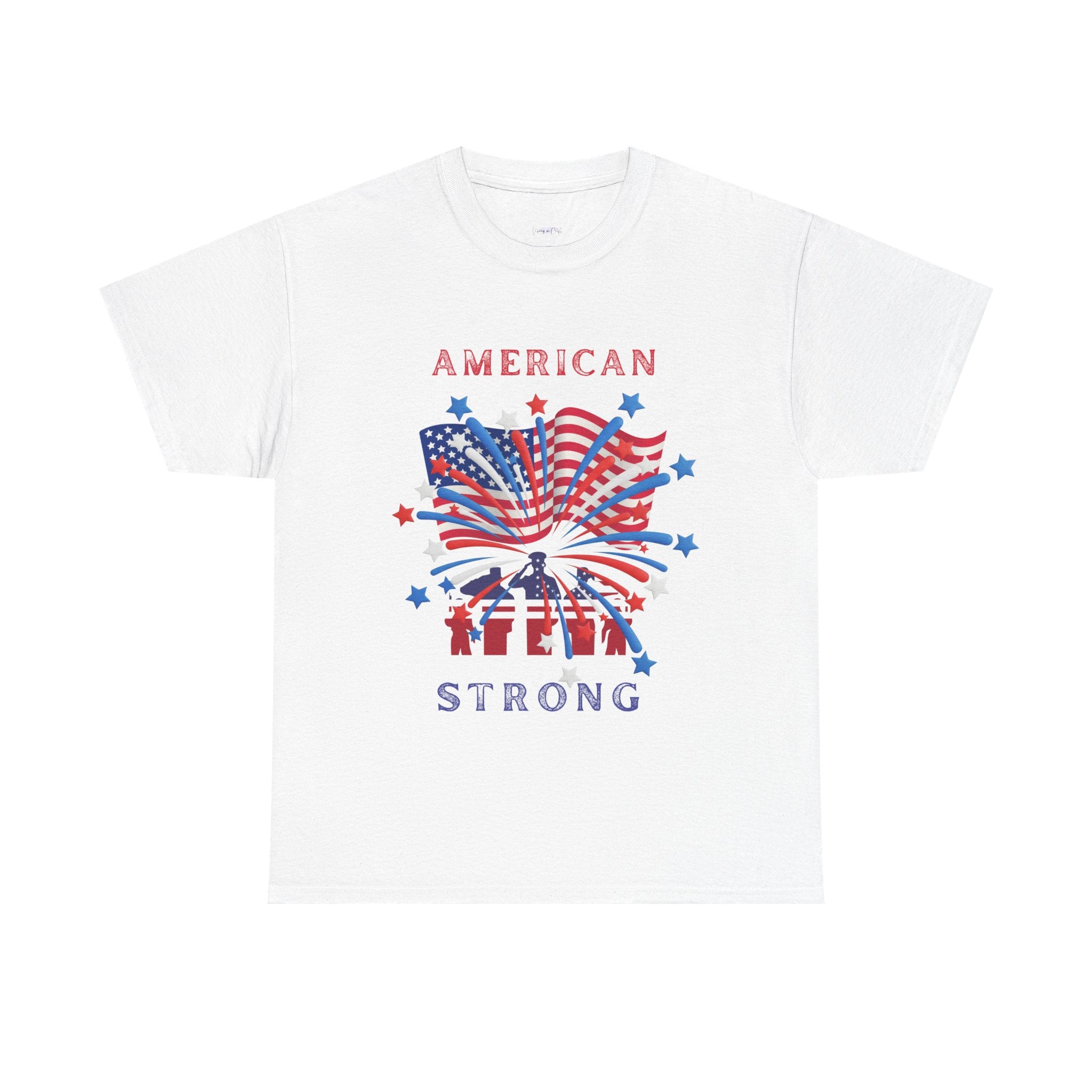 Patriotic Graphic Tee, American Strong T-Shirt, Unisex Cotton Tee, Fourth of July Shirt, Independence Day Apparel, Casual Summer Top