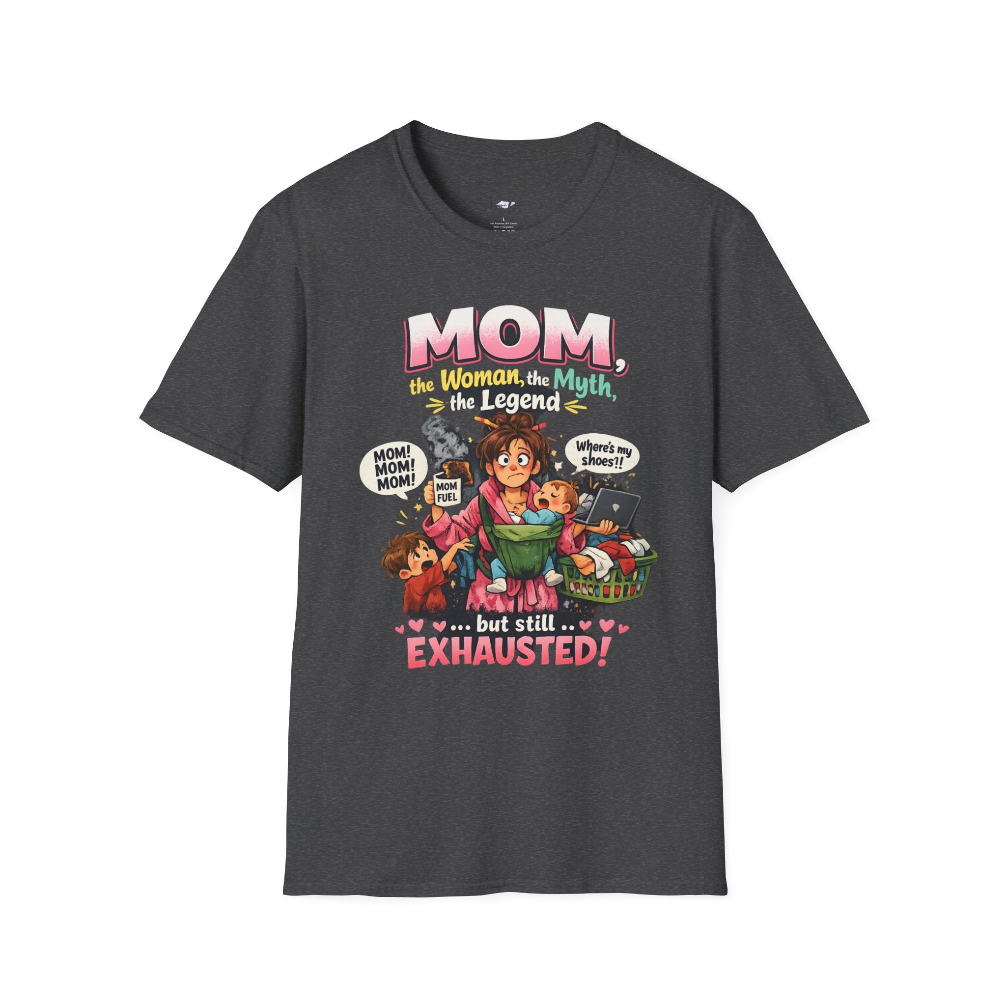 Mom the Woman Myth Legend but Still Exhausted T-Shirt | Mom Life Graphic Tee
