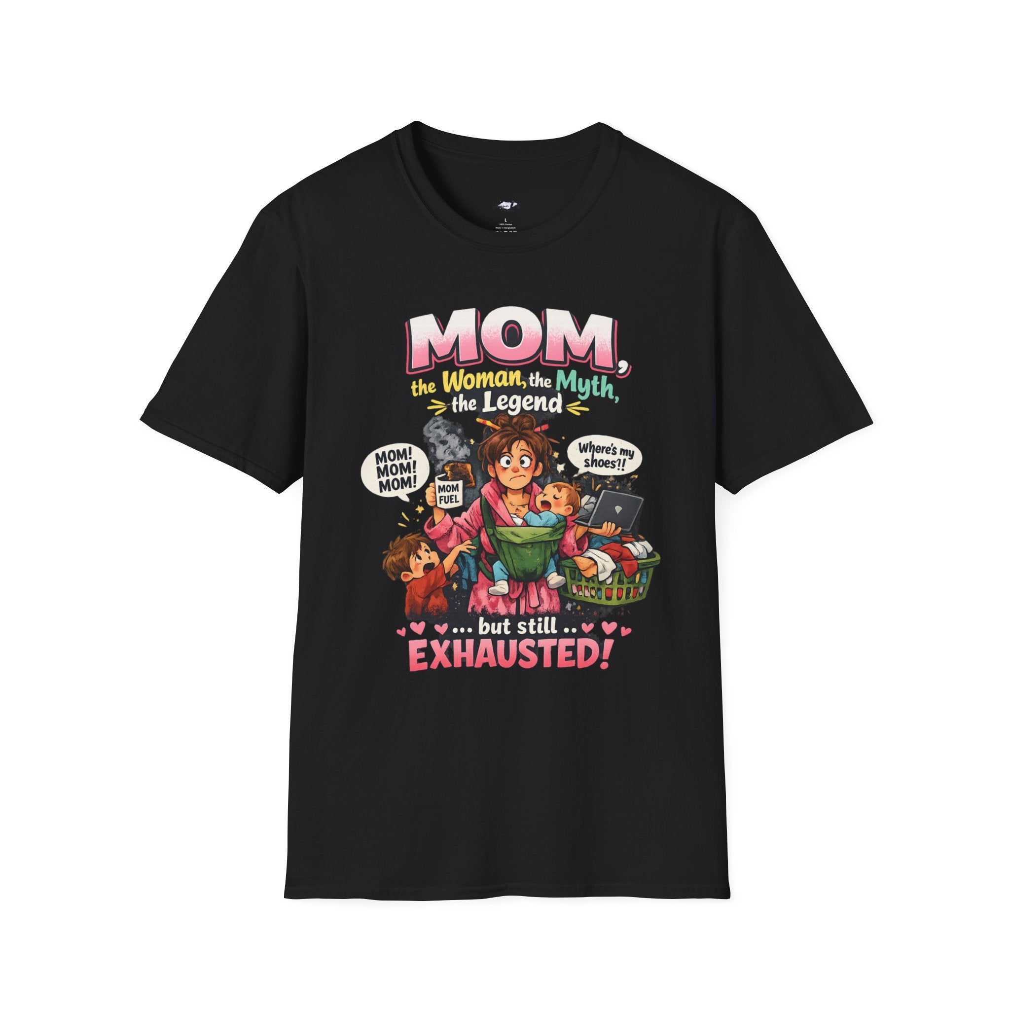 Mom the Woman Myth Legend but Still Exhausted T-Shirt | Mom Life Graphic Tee
