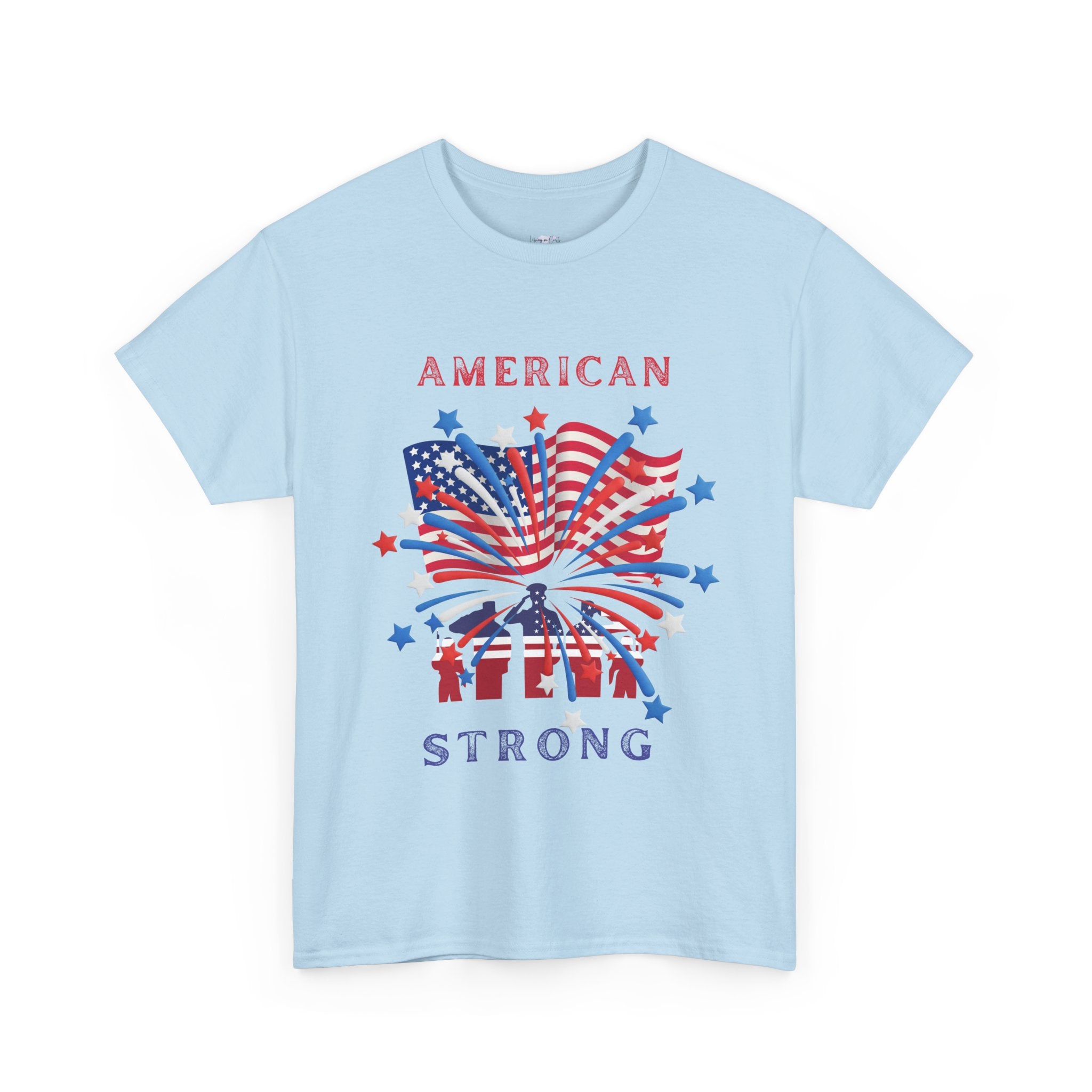 Patriotic Graphic Tee, American Strong T-Shirt, Unisex Cotton Tee, Fourth of July Shirt, Independence Day Apparel, Casual Summer Top