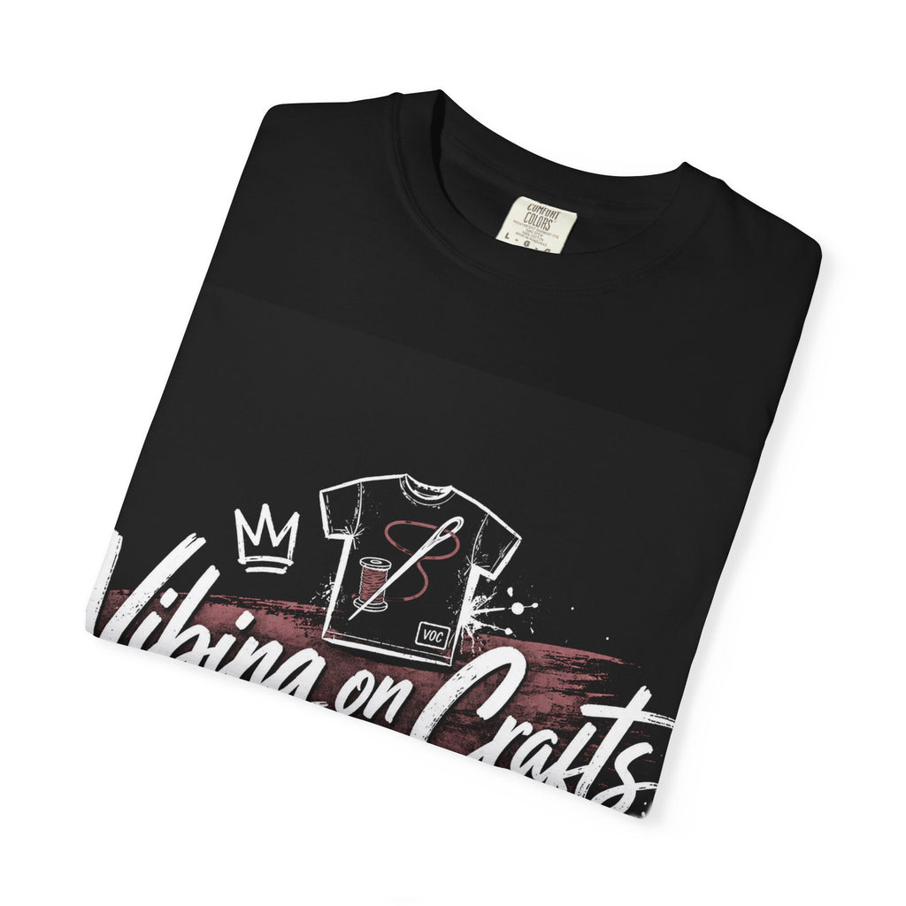 Vibing On Crafts T-shirt